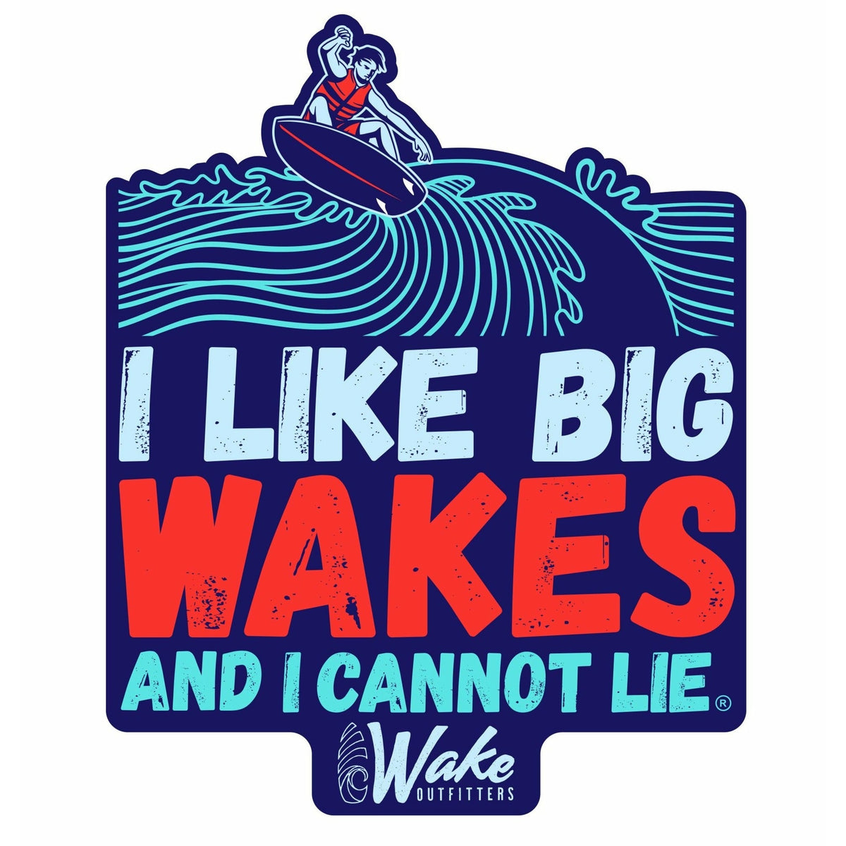 I Like Big Wakes and I Cannot Lie®️